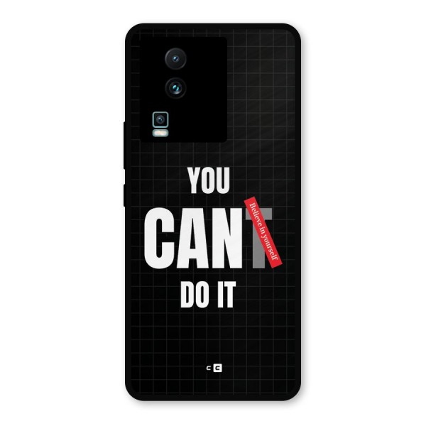 You Can Do It Metal Back Case for iQOO Neo 7