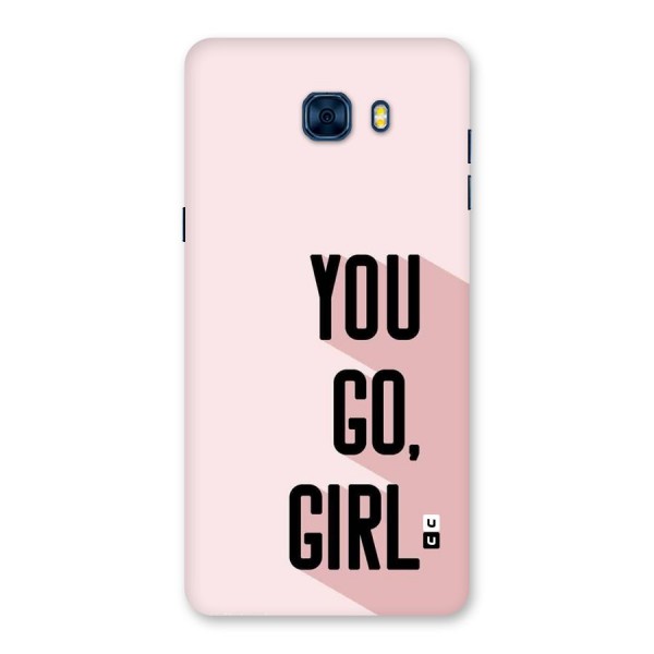 You Go Girl Shadow Back Case for Galaxy C7 Pro