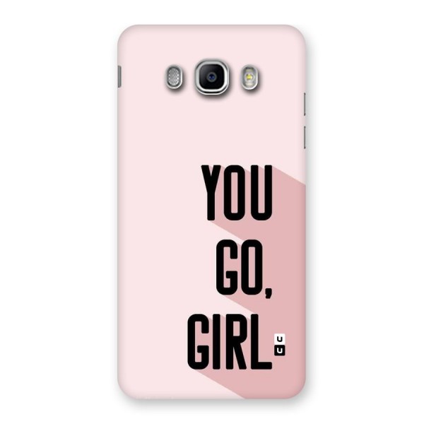 You Go Girl Shadow Back Case for Galaxy J5 2016