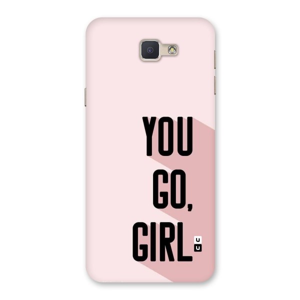 You Go Girl Shadow Back Case for Galaxy J5 Prime