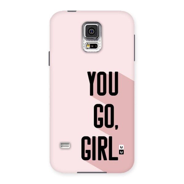 You Go Girl Shadow Back Case for Galaxy S5