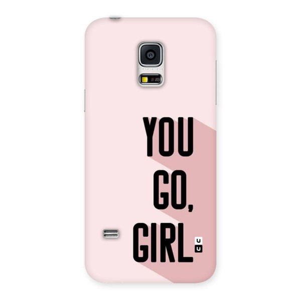 You Go Girl Shadow Back Case for Galaxy S5 Mini