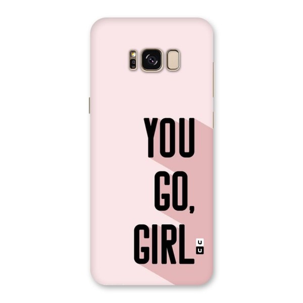You Go Girl Shadow Back Case for Galaxy S8 Plus