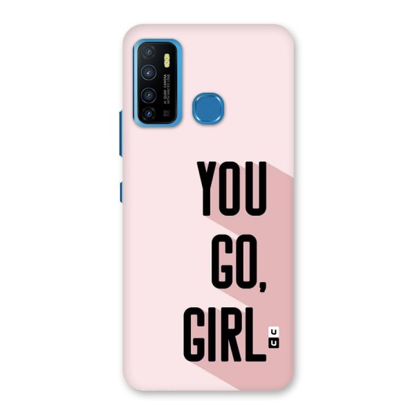 You Go Girl Shadow Back Case for Infinix Hot 9
