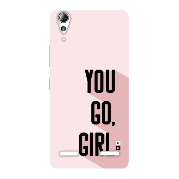 You Go Girl Shadow Back Case for Lenovo A6000 Plus