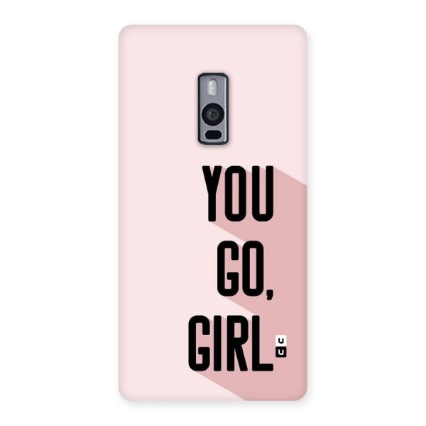 You Go Girl Shadow Back Case for OnePlus 2