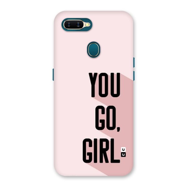 You Go Girl Shadow Back Case for Oppo A7