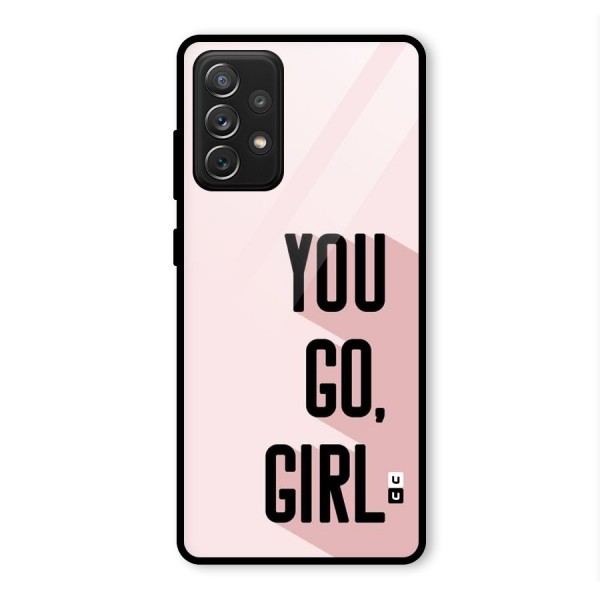 You Go Girl Shadow Glass Back Case for Galaxy A72