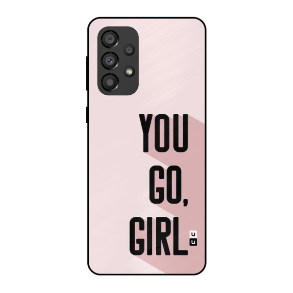 You Go Girl Shadow Metal Back Case for Galaxy A33 5G