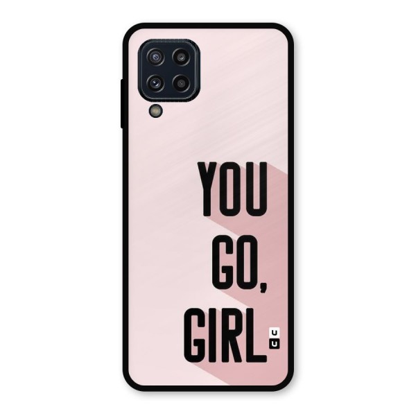 You Go Girl Shadow Metal Back Case for Galaxy M32