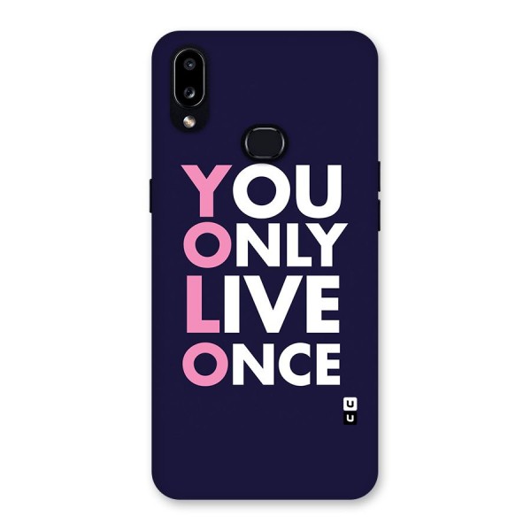 You Live Only Once Back Case for Galaxy A10s