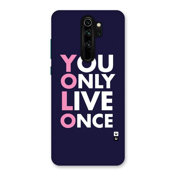 You Live Only Once Back Case for Redmi Note 8 Pro