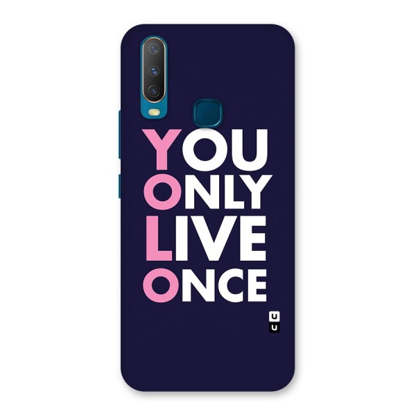 You Live Only Once Back Case for Vivo Y17