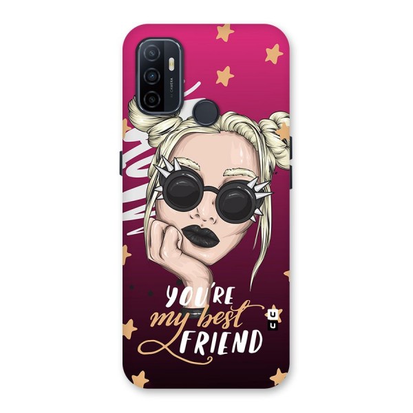 You My Best Friend Back Case for Oppo A32
