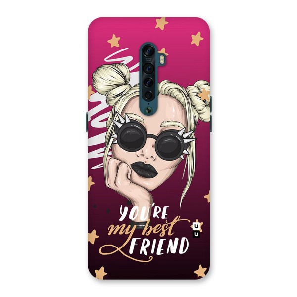 You My Best Friend Back Case for Oppo Reno2
