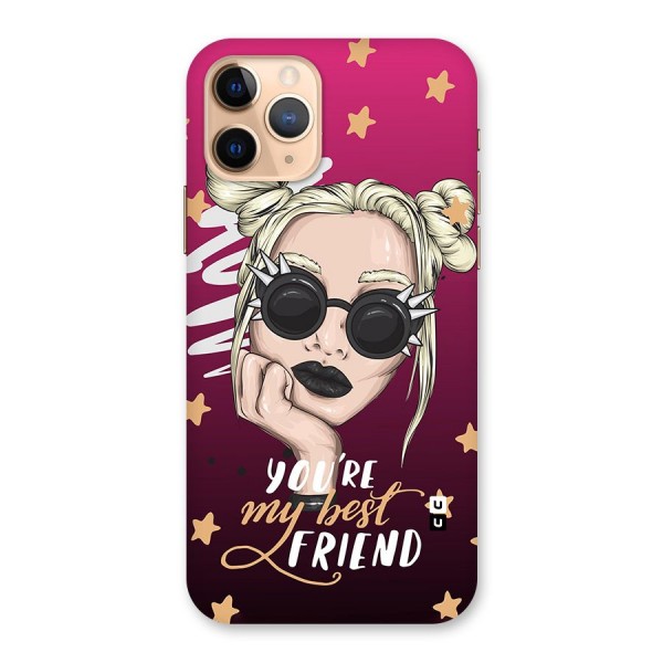 You My Best Friend Back Case for iPhone 11 Pro
