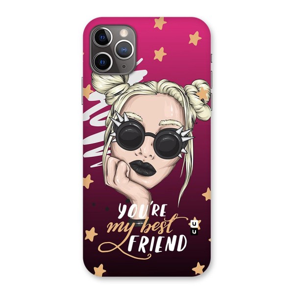You My Best Friend Back Case for iPhone 11 Pro Max