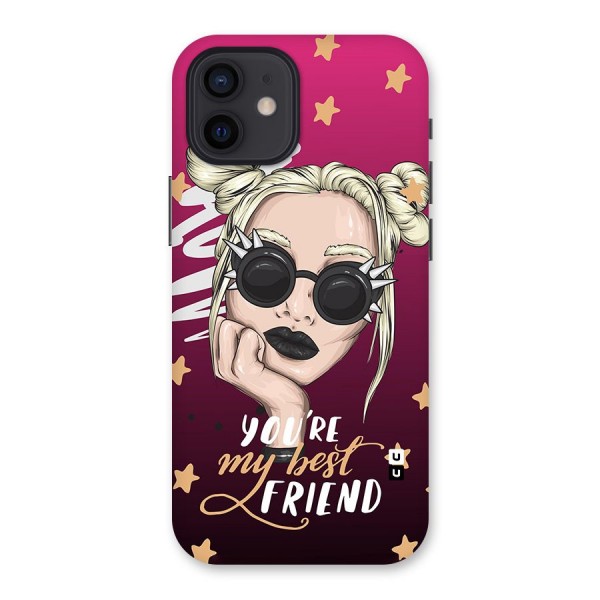 You My Best Friend Back Case for iPhone 12