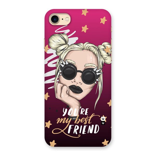 You My Best Friend Back Case for iPhone 7