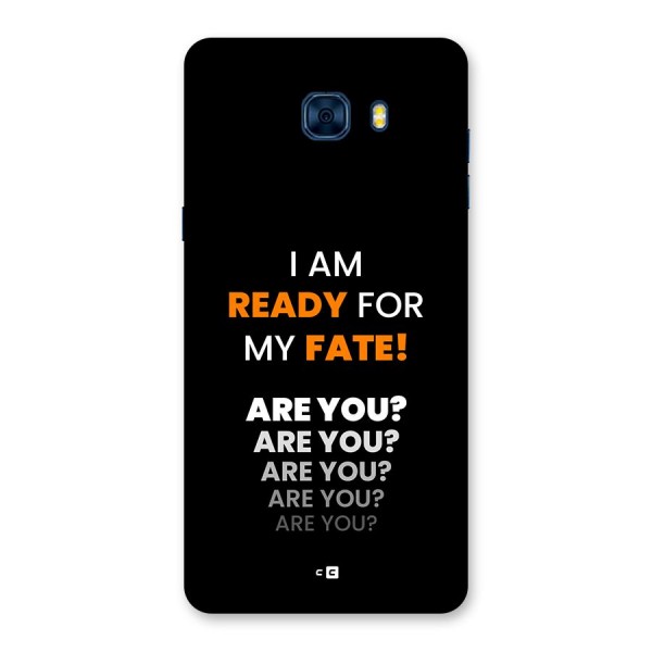 You Ready Back Case for Galaxy C7 Pro