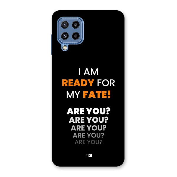You Ready Back Case for Galaxy M32