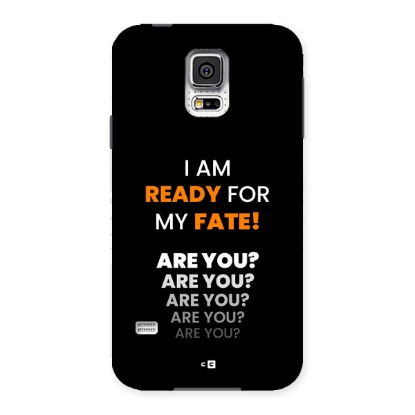 You Ready Back Case for Galaxy S5