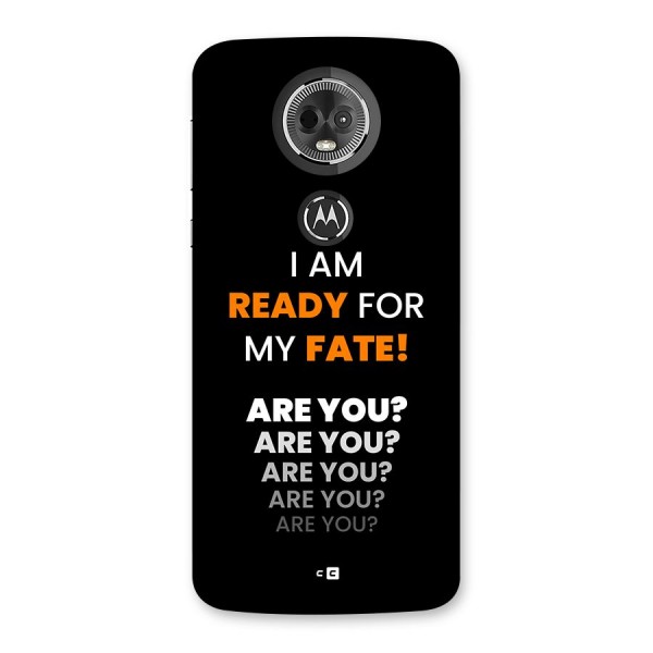 You Ready Back Case for Moto E5 Plus