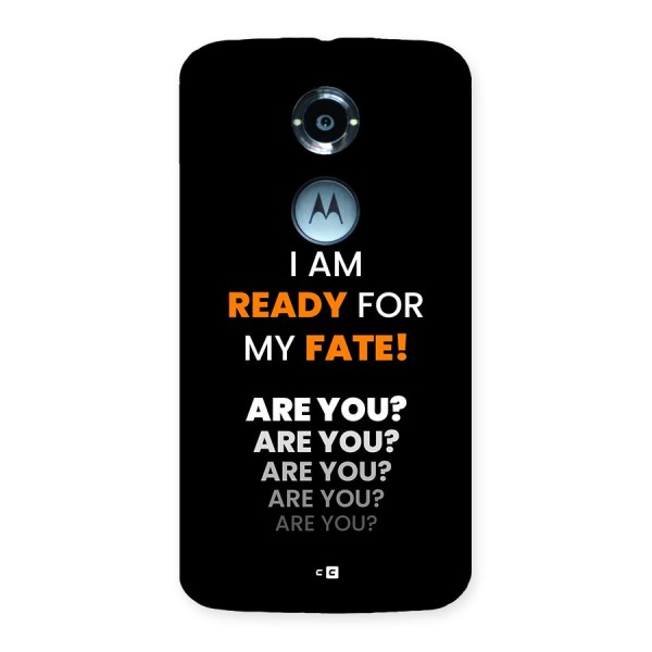 You Ready Back Case for Moto X2
