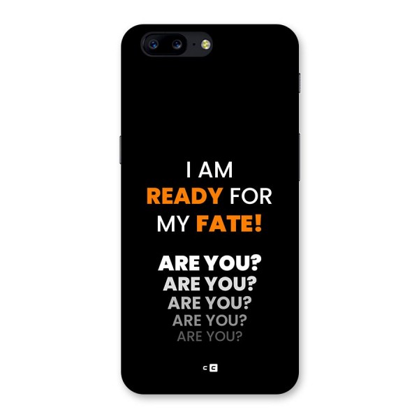 You Ready Back Case for OnePlus 5