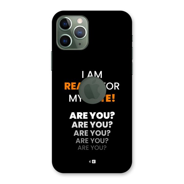 You Ready Back Case for iPhone 11 Pro Logo Cut
