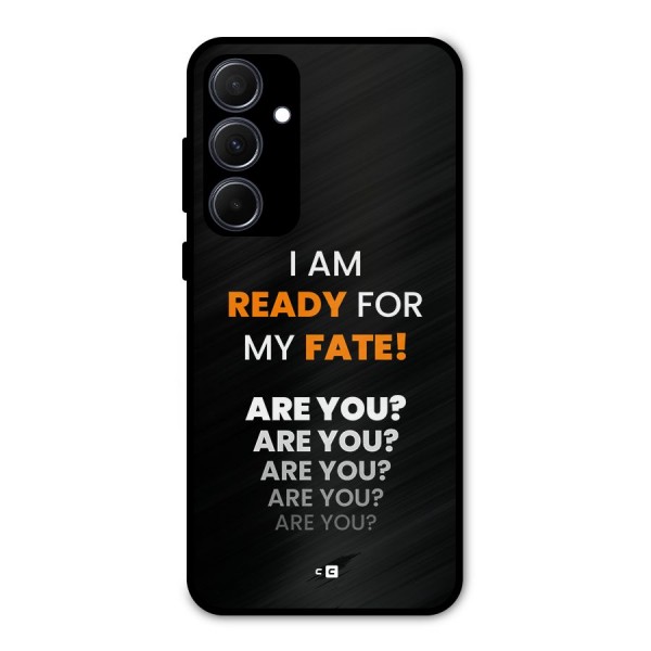 You Ready Metal Back Case for Galaxy A35
