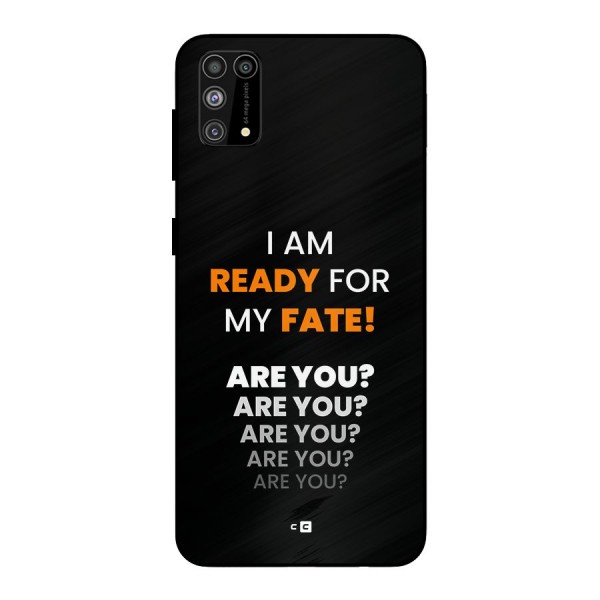 You Ready Metal Back Case for Galaxy F41