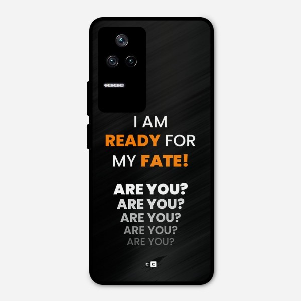 You Ready Metal Back Case for Poco F4 5G