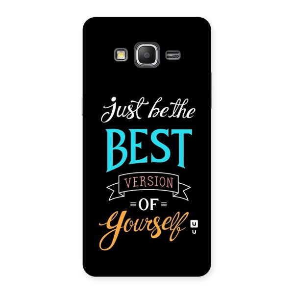 Your Best Version Back Case for Galaxy Grand Prime