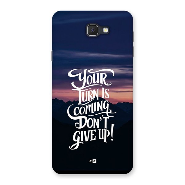 Your Turn Back Case for Galaxy On7 2016