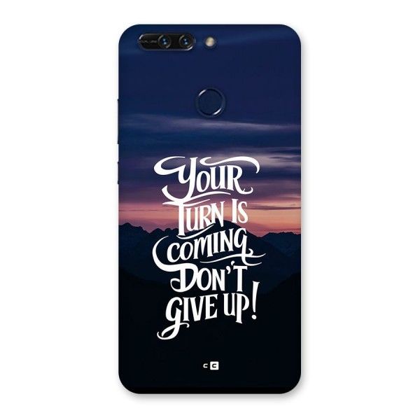 Your Turn Back Case for Honor 8 Pro