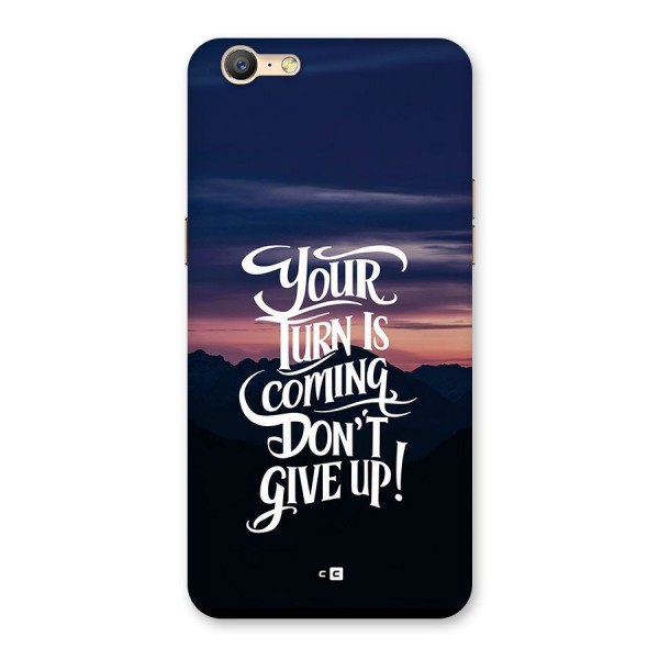 Your Turn Back Case for Oppo A39