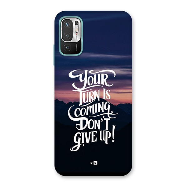 Your Turn Back Case for Redmi Note 10T 5G