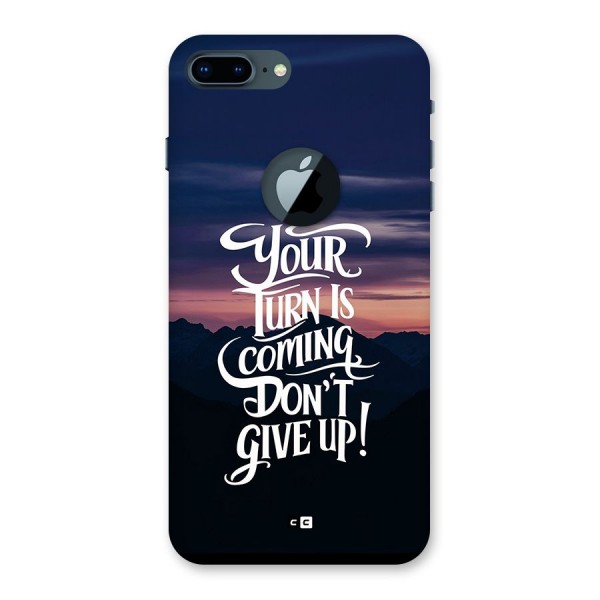 Your Turn Back Case for iPhone 7 Plus Logo Cut