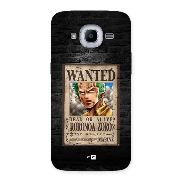 Zoro Wanted Back Case for Galaxy J2 2016