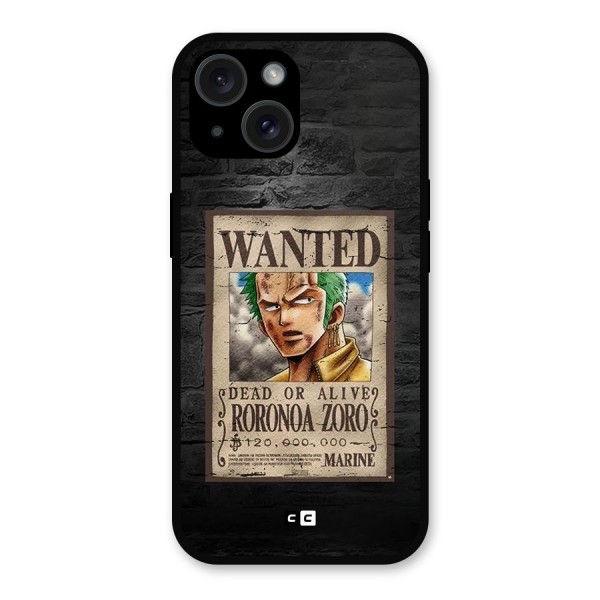 Zoro Wanted Metal Back Case for iPhone 15