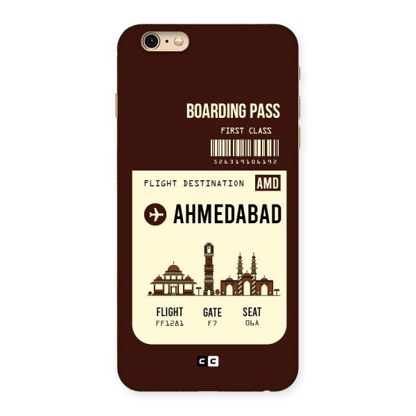 Ahmedabad Boarding Pass Back Case for iPhone 6 Plus 6S Plus