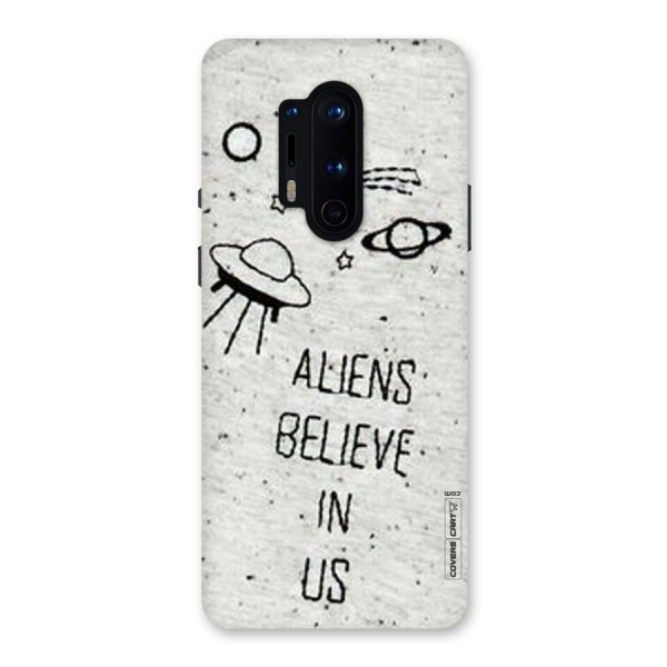 Aliens Believe In Us Back Case for OnePlus 8 Pro