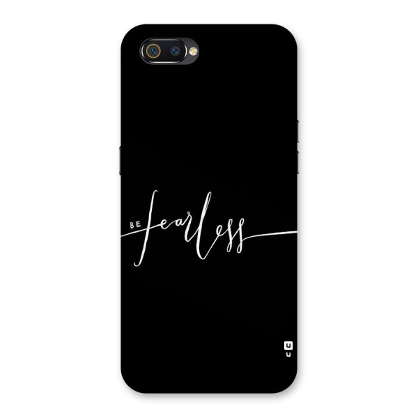 Always Be Fearless Back Case for Realme C2