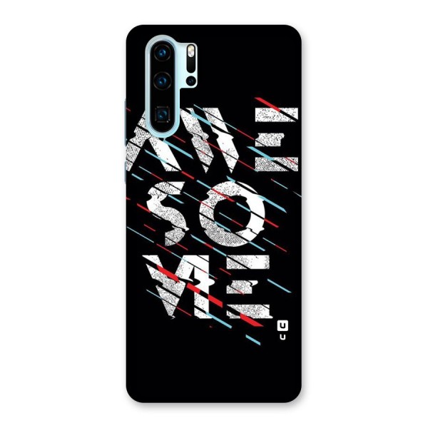 Awesome Me Back Case for Huawei P30 Pro