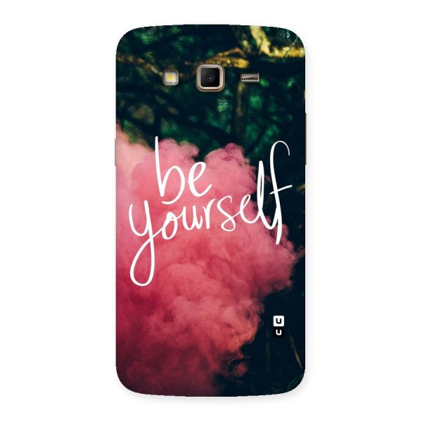 Be Yourself Greens Back Case for Samsung Galaxy Grand 2