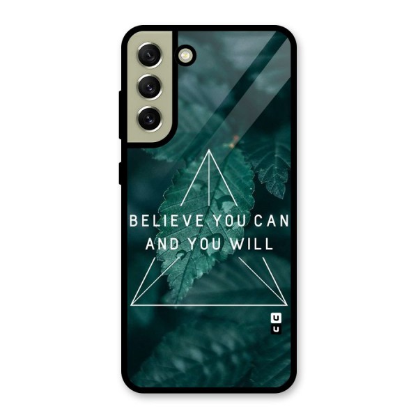 Believe You Can Motivation Glass Back Case for Galaxy S21 FE 5G