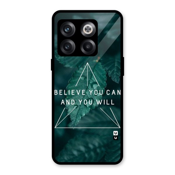 Believe You Can Motivation Glass Back Case for OnePlus 10T