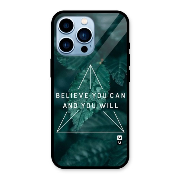 Believe You Can Motivation Glass Back Case for iPhone 13 Pro