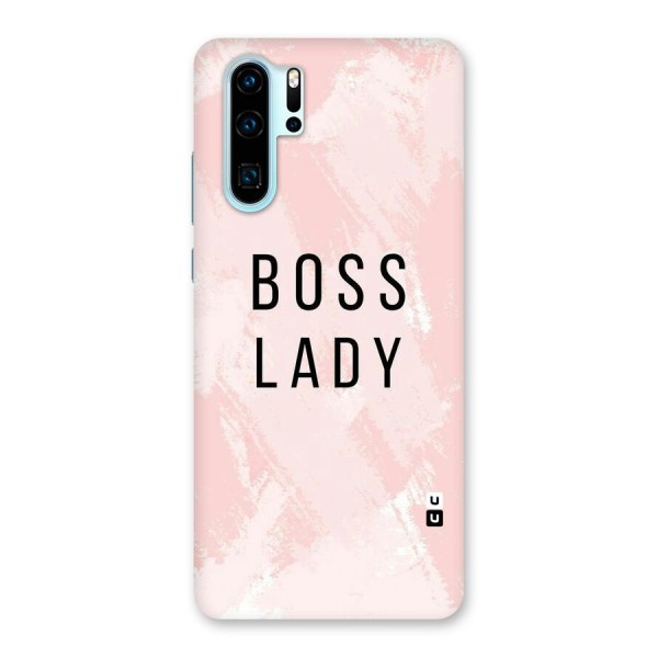 Boss Lady Pink Back Case for Huawei P30 Pro